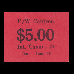Canada, Camp 44, 5 dollars : June 30, 1946