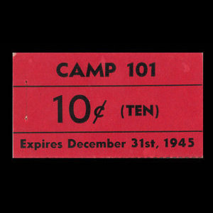 Canada, Camp 101, 10 cents : December 31, 1945