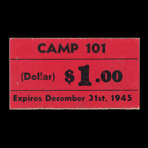 Canada, Camp 101, 1 dollar : December 31, 1945