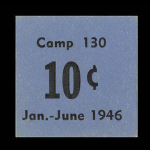 Canada, Camp 130, 10 cents : June 30, 1946