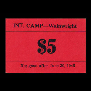 Canada, Camp 135, 5 dollars : June 30, 1946