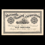 Canada, Mercantile Banking Corporation, 10 dollars <br /> January 2, 1878