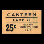 Canada, Camp 20, 25 cents <br /> June 30, 1946