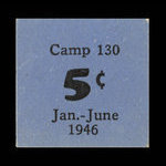 Canada, Camp 130, 5 cents <br /> June 30, 1946