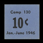 Canada, Camp 130, 10 cents <br /> June 30, 1946