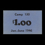 Canada, Camp 130, 1 dollar <br /> June 30, 1946