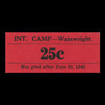 Canada, Camp 135, 25 cents <br /> June 30, 1946