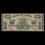 Canada, Bank of Acadia, 10 dollars <br /> December 2, 1872