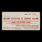 Canada, Village of Ste-Anne de Chicoutimi, 1 dollar <br /> February 15, 1940