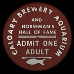 Canada, Calgary Brewing & Malting Co. Ltd., 1 admission, adult <br />