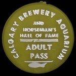 Canada, Calgary Brewing & Malting Co. Ltd., 1 pass, adult <br />