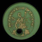 Canada, Britannia Club of Calgary, no denomination <br />