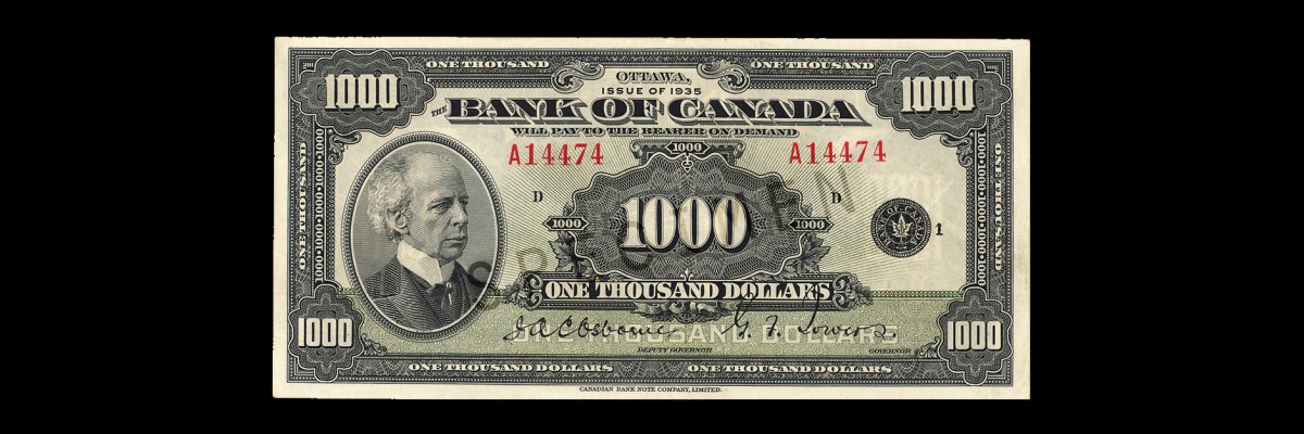 First Series $1000 Note - Bank of Canada Museum